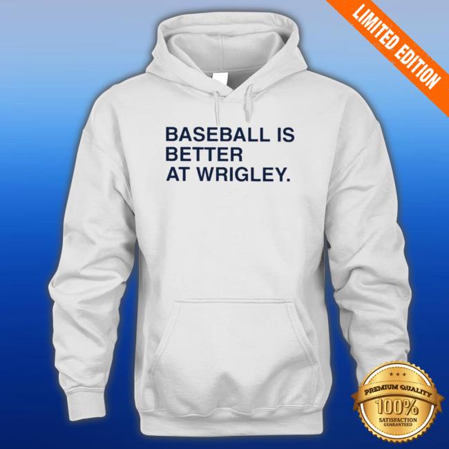 Official Baseball Is Better At Wrigley Crewneck Sweatshirt