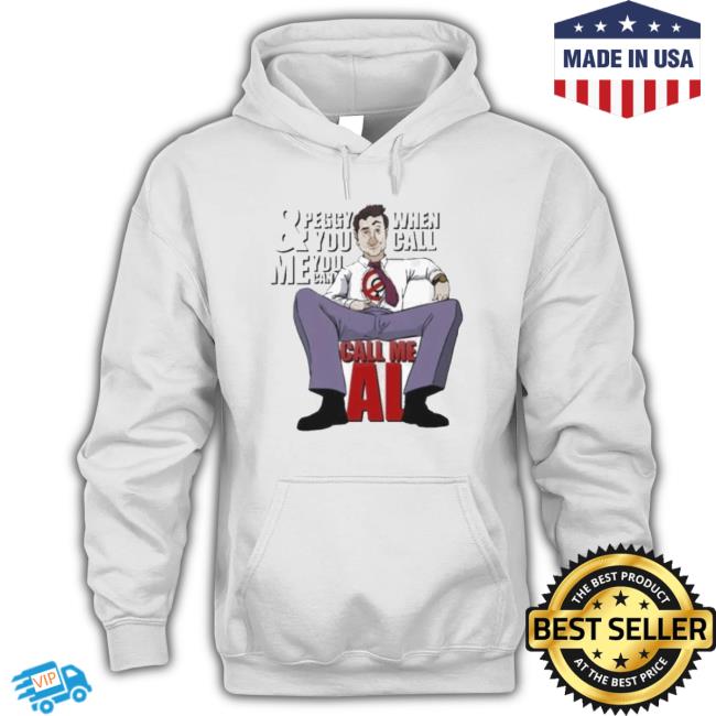 Peggy You When Call Me You Can Call Me Al Paul Simon Hooded Sweatshirt Peggy You When Call Me You Can Call Me Al Paul Simon Shirts