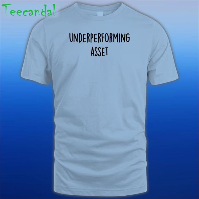 Underperforming Asset Shirts Underperforming Asset Hooded Sweatshirt
