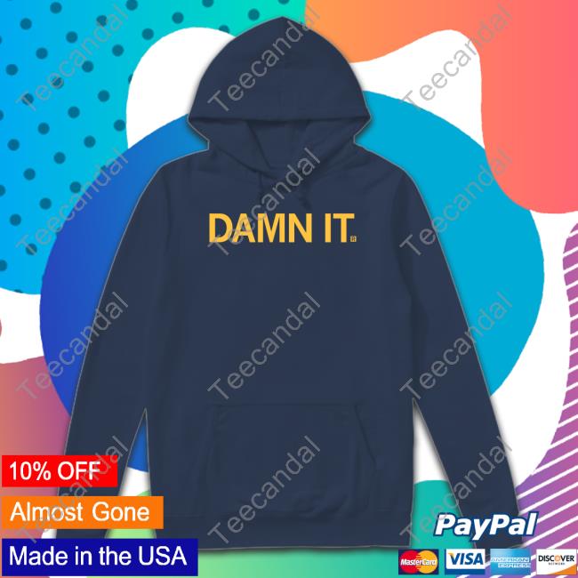 David Eickholt Damn It Shirts Caitlin Clark Damn It Shirt