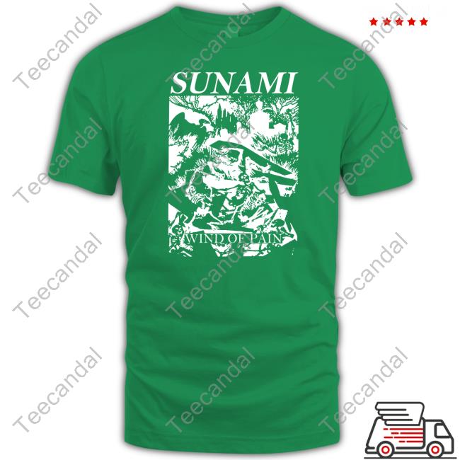 Sunami408 Sunami Wind Of Pain Shirt