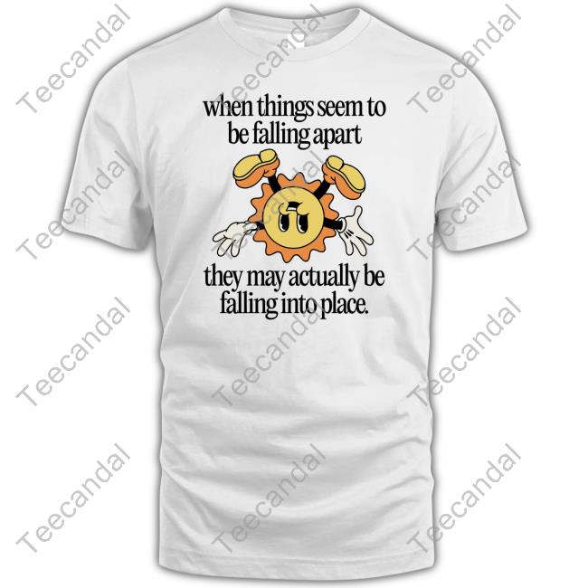 Jade Bern When Things Seem To Be Falling Apart They May Actually Be Falling Into Place Hoodie