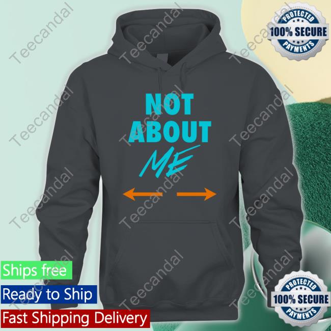 Not About Me Hooded Sweatshirt