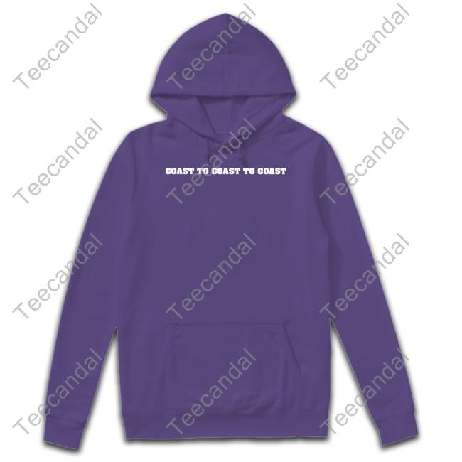Coast To Coast To Coast Hoodie