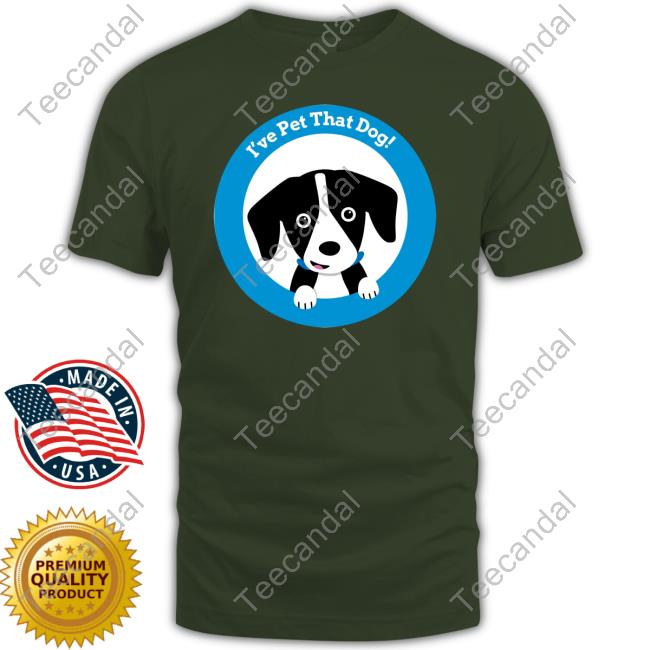 I've Pet That Dog Hoodie Weratedogs Store