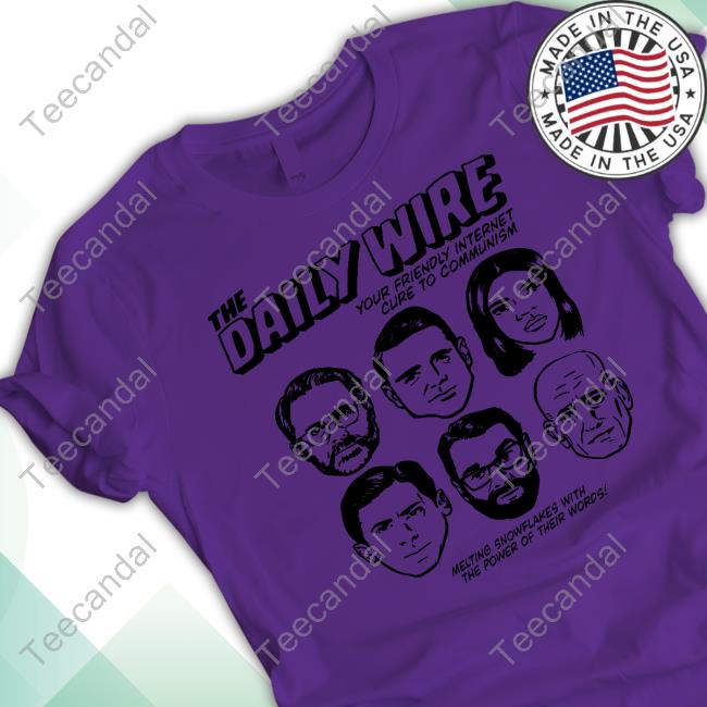 The Daily Wire Your Friendly Internet Cure To Communism T-Shirt, Hoodie, Tank Top, Sweater And Long Sleeve T-Shirt