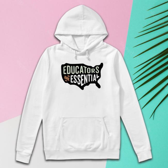 Educators Are Essential Hooded Sweatshirt