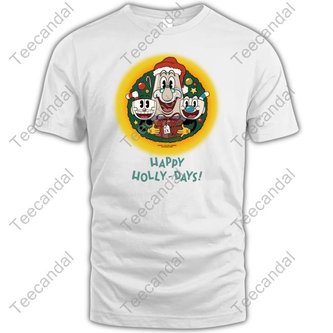 Happy Holly-Days The Cuphead Show Shirt