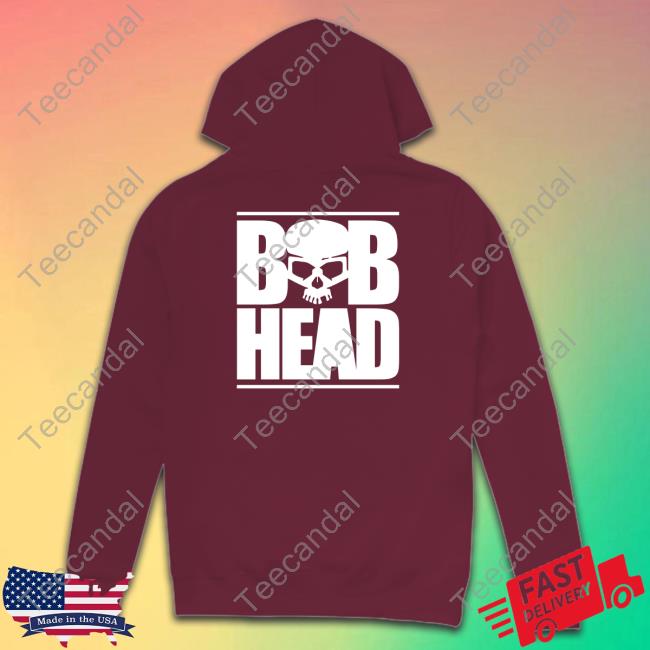 Bobhead Original Hoodie Bobhead Merch Bobhead Shirt