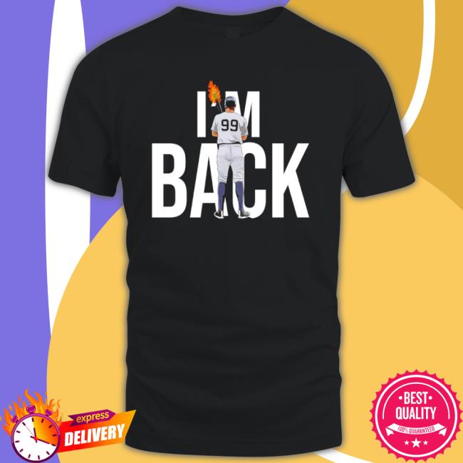 Official Aaron Judge I’M Back New York Yankees Long Sleeve Shirt