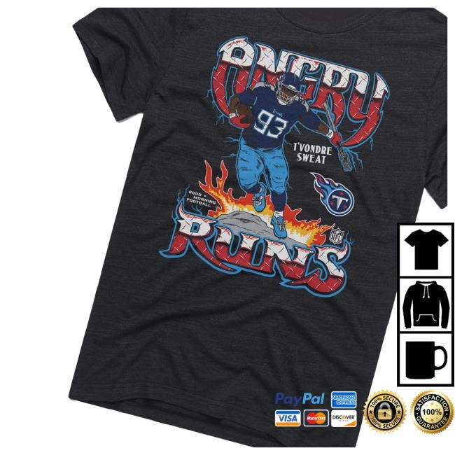 Angry Runs 2024 Titans T'vondre Sweat Tee