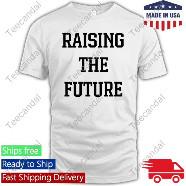 Raising The Future Sweatshirt