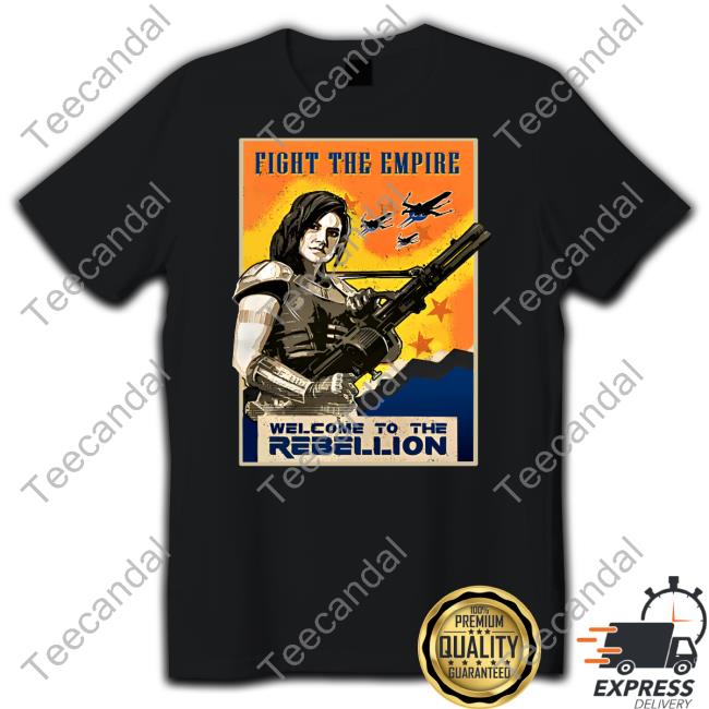 Drunk3po Welcome To The Rebellion Fight The Empire Shirt