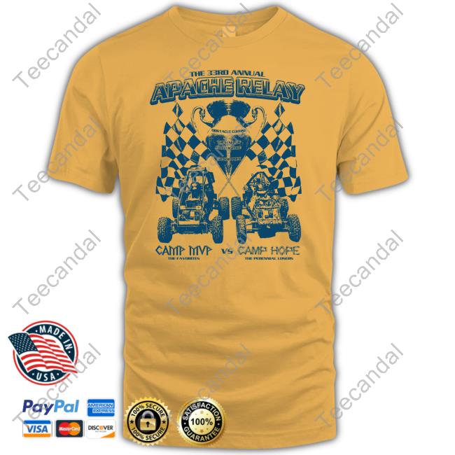 The 33Rd Annual Apache Relay Camp Mvp Vs Camp Hope Shirts