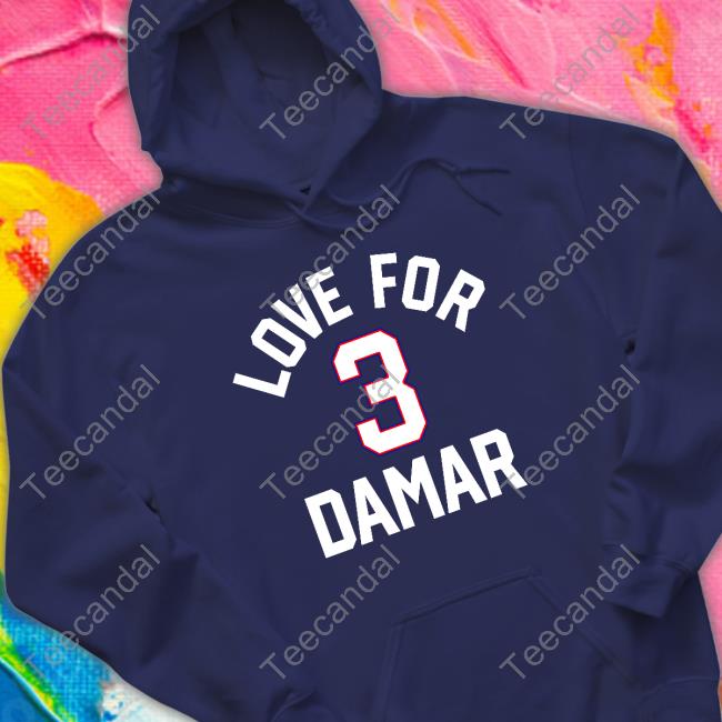 Love For 3 Damar Hamlin T Shirt