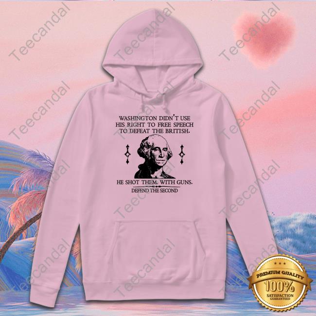 Washington Didn't Use His Right To Free Speech To Defeat The British Hoodie Nyetengale