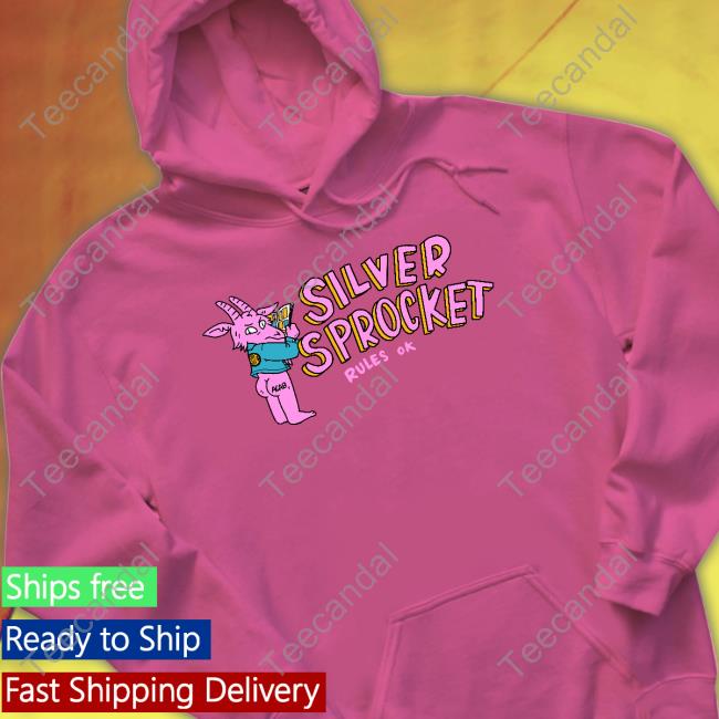 Silver Sprocket Rules Ok Shirts Silver Sprocket Rules Ok Hoodie Sweatshirt Brokenfrontier