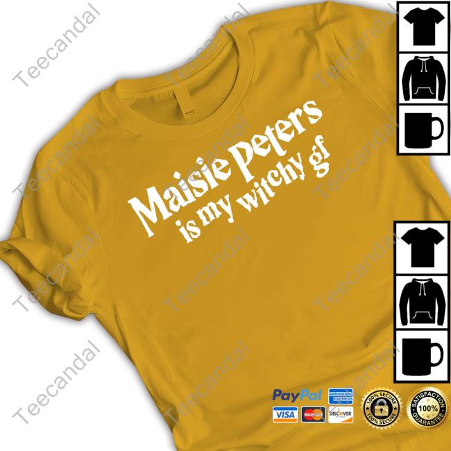 Maisie Peters Is My Witchy Gf Unisex T Shirt Maisie Peters Is My Witchy Gf Sweatshirt
