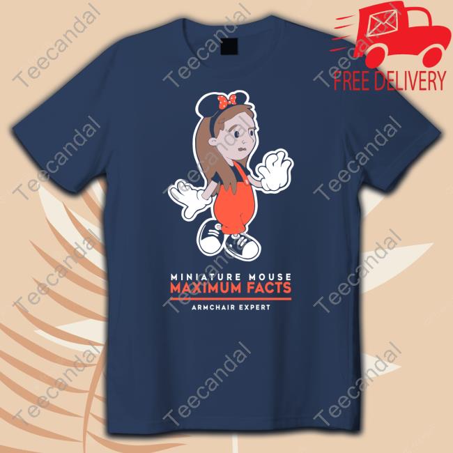 Armchair Expert Merch Miniature Mouse Maximum Facts Armchair Expert Shirt