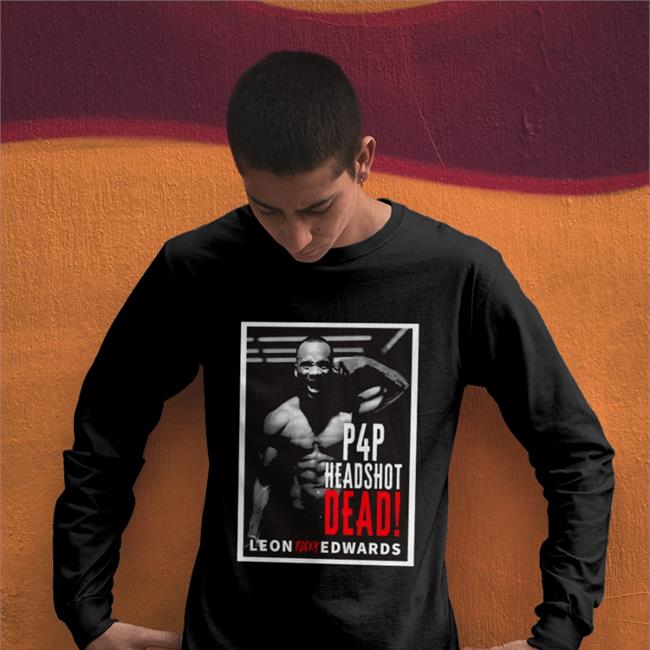 P4p Headshot Dead Leon Edwards T Shirt