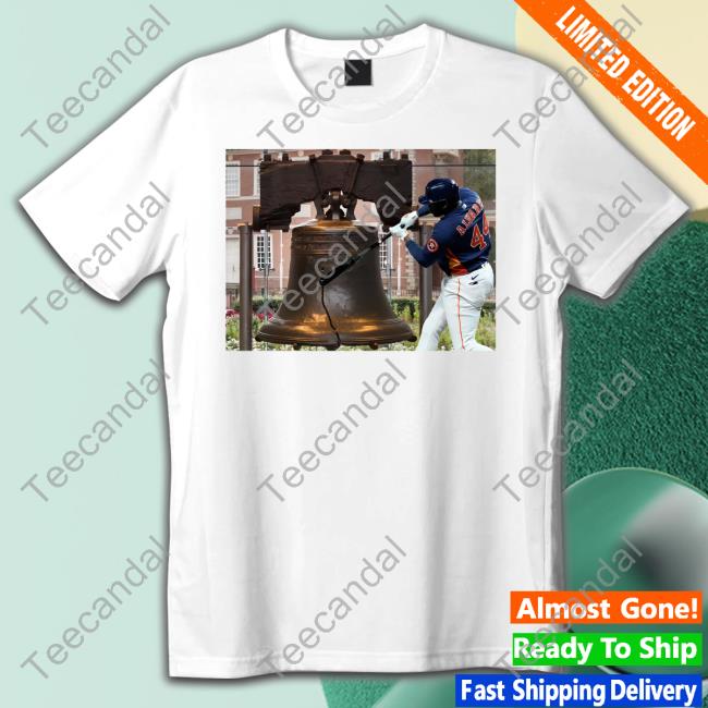 The Liberty Bell And Alvarez Houston Astros Shirts