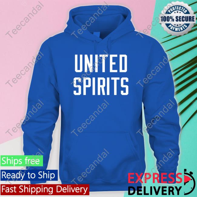 United Spirits Hooded Sweatshirt United Spirits Tee