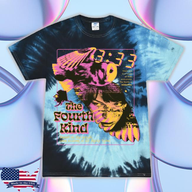 The Fourth Kind Tiedye Shirt