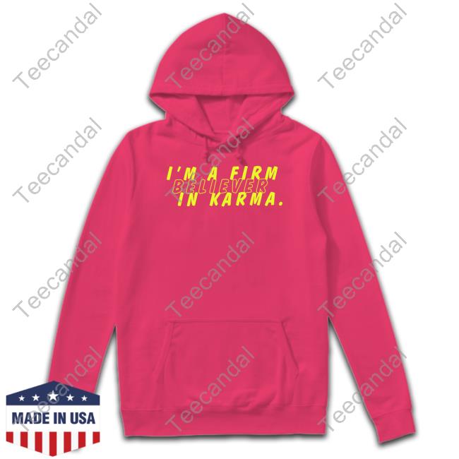 Miscenscene I'm A Firm Believer In Karma Tee Shirt