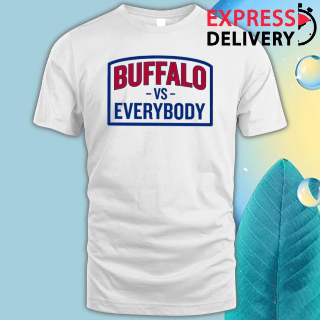 Official Buffalo Vs Everybody shirt