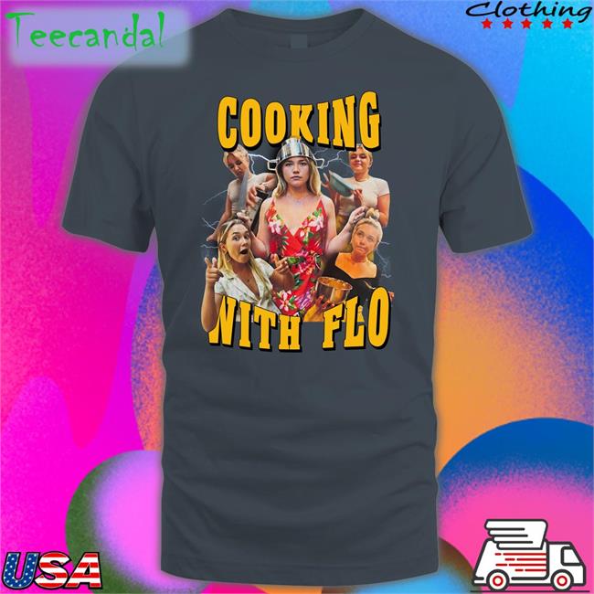 Florence Pugh Cooking With Flo T Shirts