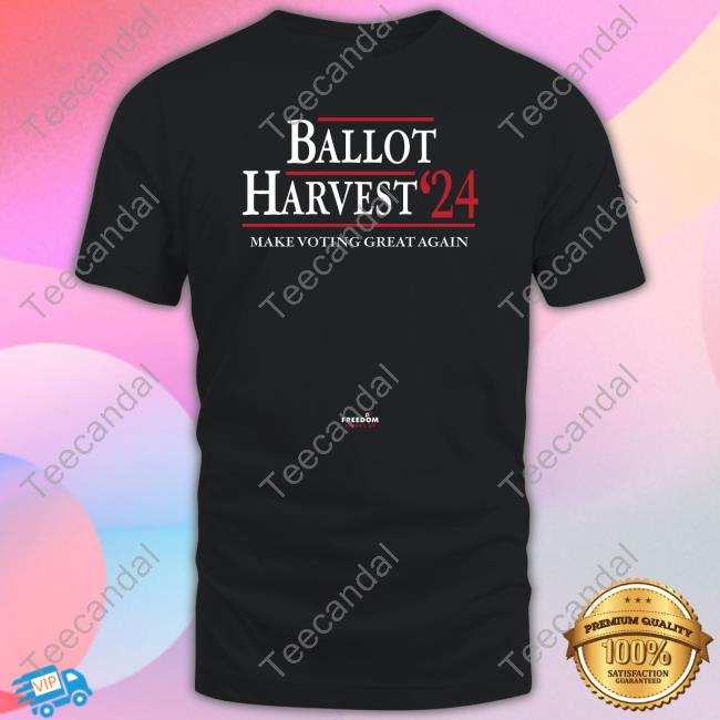 Thepersistence Ballot Harvest 24 Make Voting Great Again Tee
