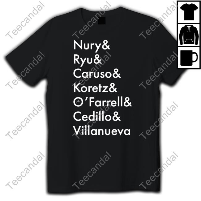 Nury Ryu Caruso Koretz O'farrell Cedillo Villanueva Shirt