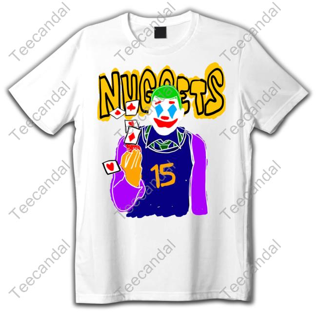 Courtsideexclusive Denver Nuggets Clown 15 Shirt