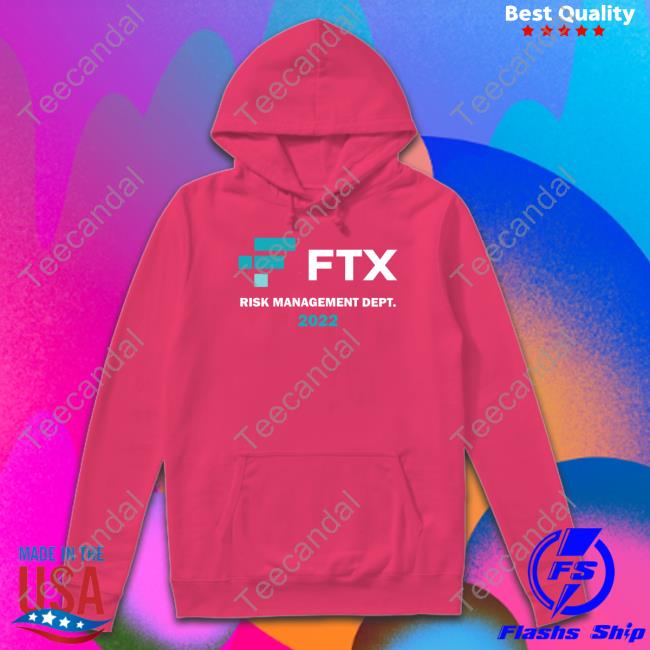 Ftx Risk Management Dept 2022 T-Shirt
