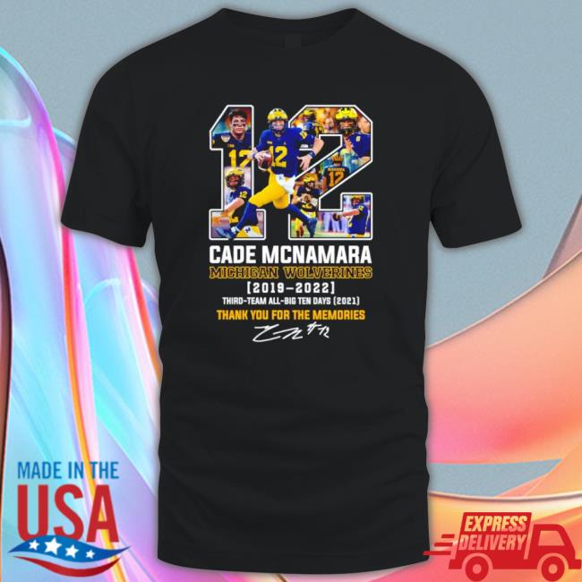 Top Cade Mcnamara Michigan Wolverines 2022 Big Ten Days Thank You For The Memories Signature Classic Shirt