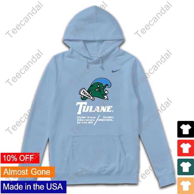 tulane city new orleans state louisiana est date 1834 tulane green wave shirts