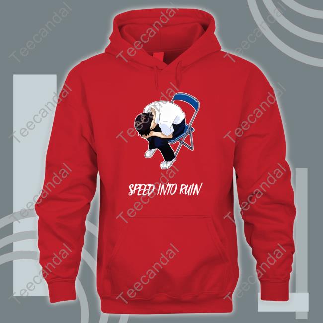 Speed Into Ruin T Shirt