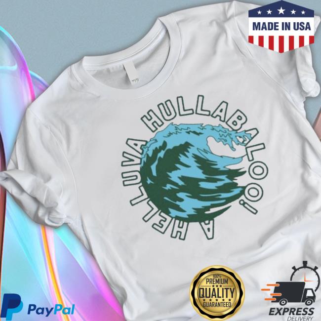 Official Tulane A Helluva Hullabaloo Sweatshirt Official Tulane A Helluva Hullabaloo Shirt