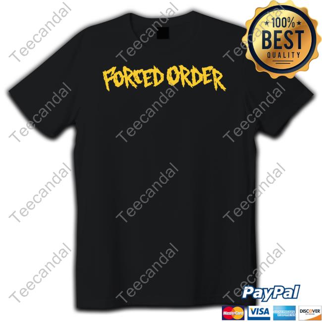 Forced Order The Pit Benefit Funny T Shirt