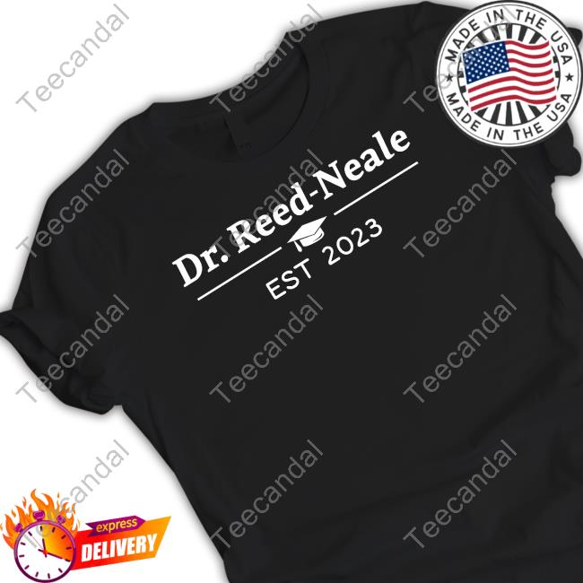 Dr Reed Neale Est 2023 Tee