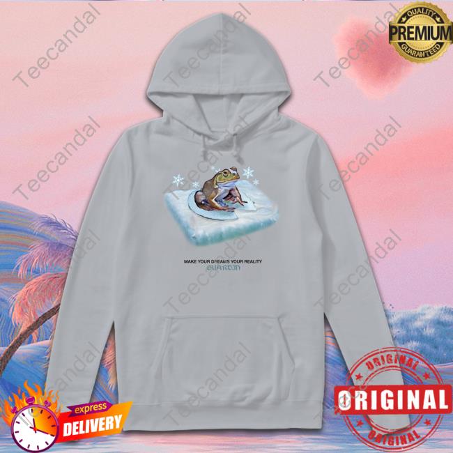 Make Your Dreams Your Reality Guardin New Shirt Astralagenda Frog Make Your Dreams Your Reality Guardin Hoodie Astralagenda