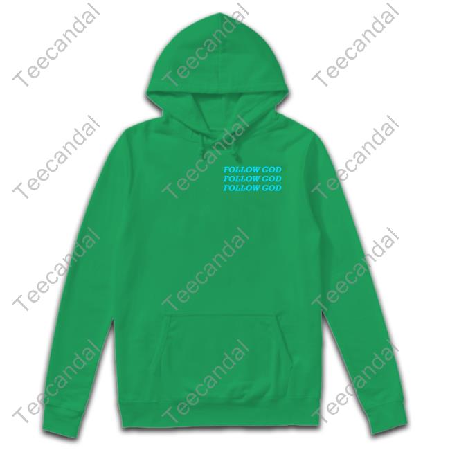 Follow God Hoodie