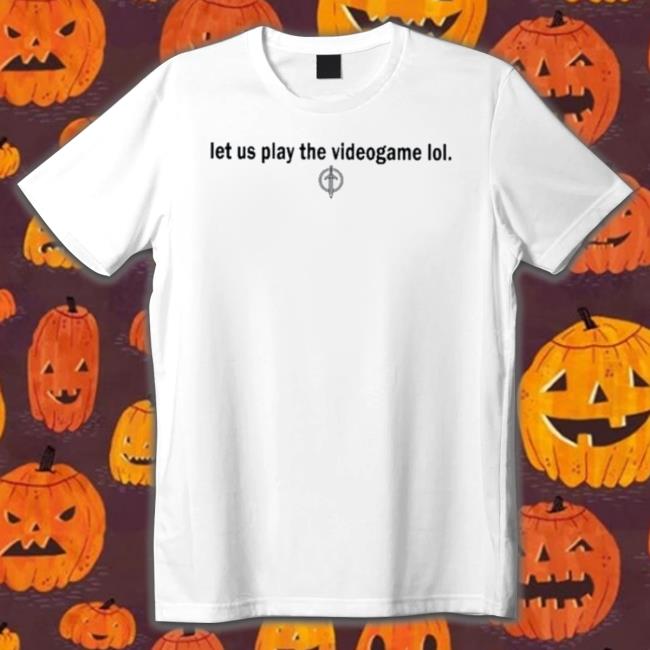Official Let Us Play The Videogame Lol Hooded Sweatshirt