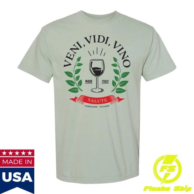 Hardcore Italians Merch Shop Store Veni, Vidi, Vino Long Sleeve T Shirt