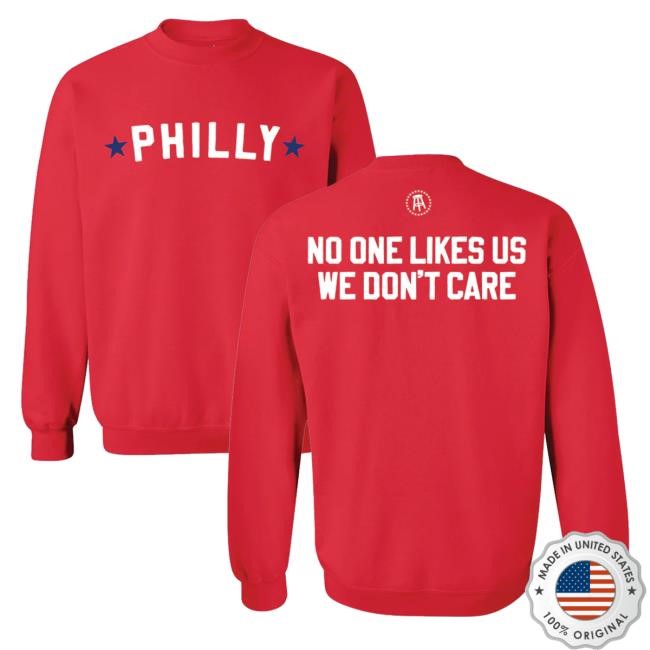 Barstool Sports Merch Store No One Likes Us Phl Tee Shirt