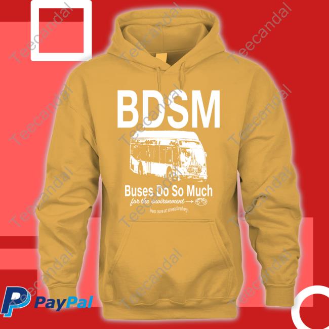 Bdsm Buses Do So Much For The Environment Shirt