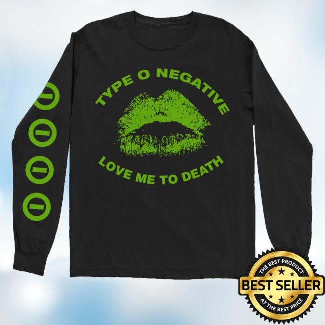Type O Negative Merch Shop Love Me To Death Sweatshirt