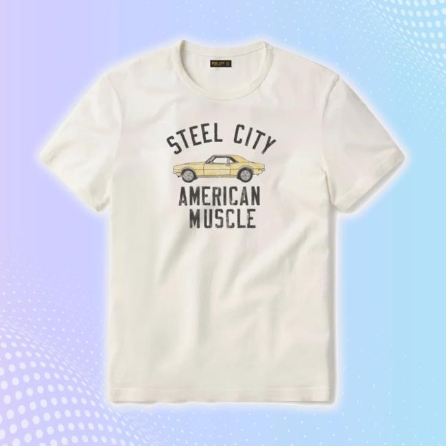 Trending Shopsteelcity Shop American Muscle Shirts