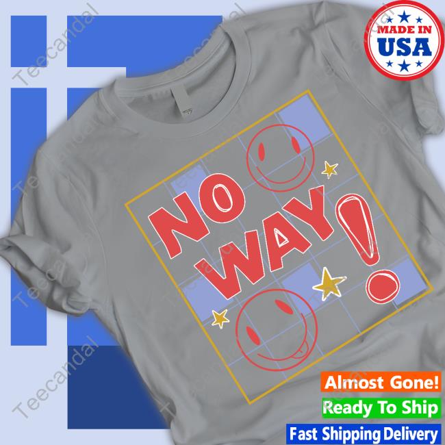 No Way Sweatshirt