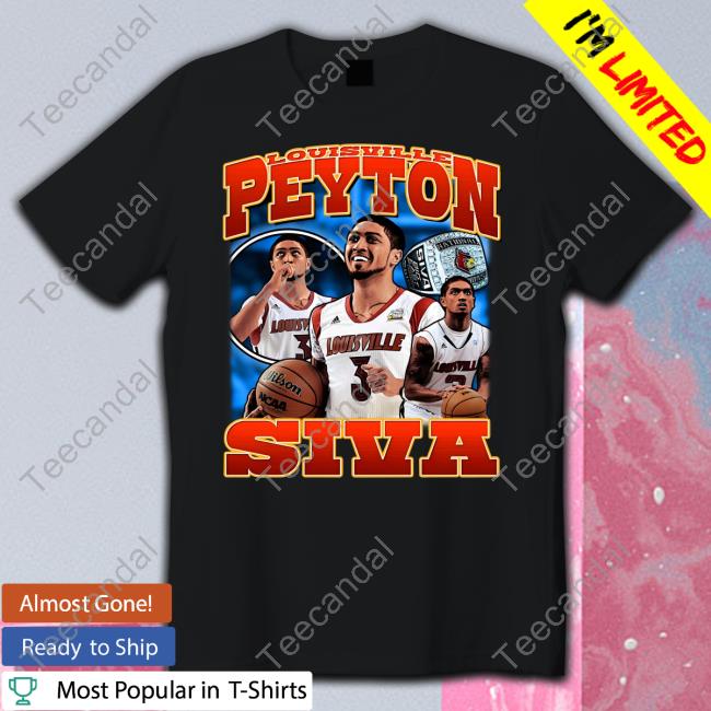Louisville Peyton Siva Tees Fanessah Merch Louisville Peyton Siva Sweatshirt Fanessah Merch